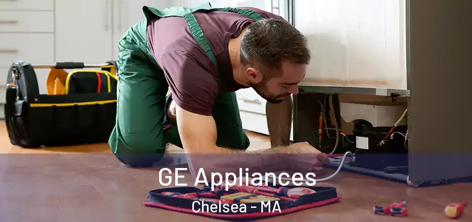 GE Appliances Chelsea - MA