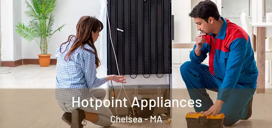 Hotpoint Appliances Chelsea - MA