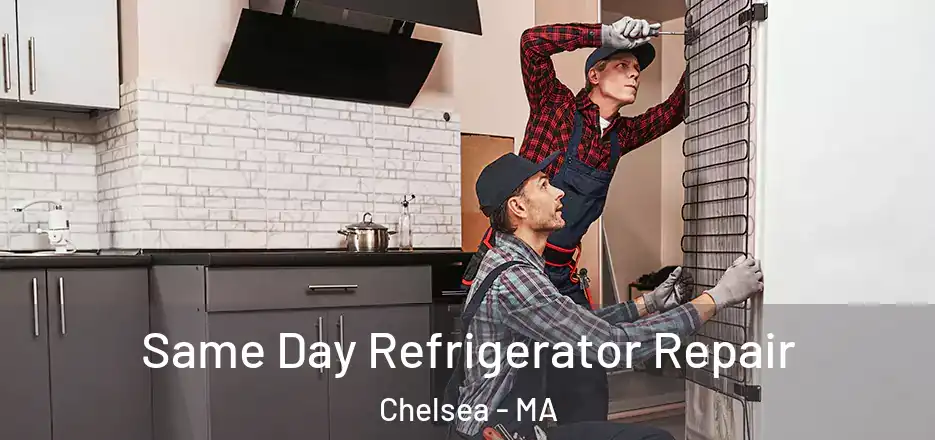 Same Day Refrigerator Repair Chelsea - MA